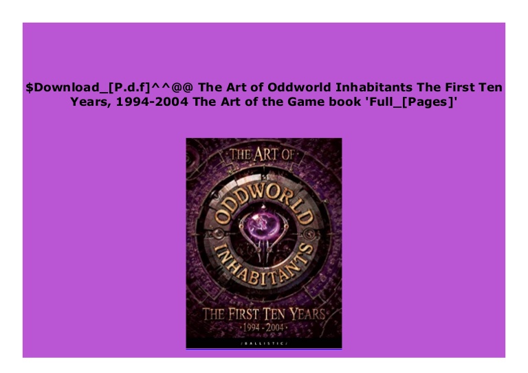 The Art Of Oddworld Inhabitants Pdf Writer